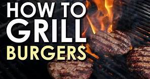 The Art of Grilling: How to Grill a Burger