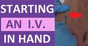 How to Start an IV | IV Catheter Insertion & Flush Technique in Hand | Nursing Skill