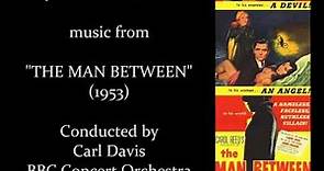 John Addison: music from "The Man Between" (1953) [Davis]