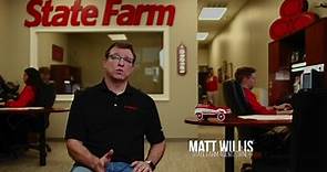 Taking care of... - Matt Willis - State Farm Insurance Agent