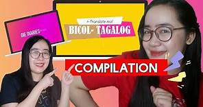 Bicol - Tagalog Translation | COMPILATION [Central Bikol]