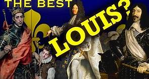 Ranking All 18 King Louis of France From Worst to Best
