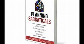 Planning Sabbaticals: A Guide for Congregations and their Pastors