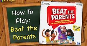 How to play Beat the Parents
