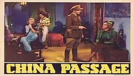 China Passage (1937)-Constance Worth, Vinton Hayworth, Leslie Fenton, Gordon Jones. Tommy Baldwin Lotus Long Joe Dugan
