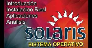 Solaris 11.4 - Instalación Real y Virtual del Sistema Operativo.