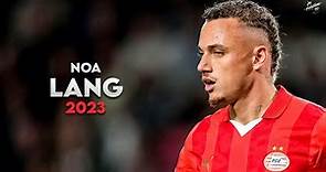 Noa Lang 2023 - Crazy Skills, Assists e Goals - PSV | HD