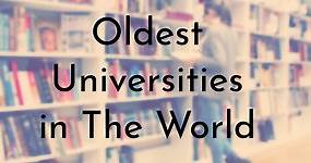 10 Oldest Universities in The World - Oldest.org