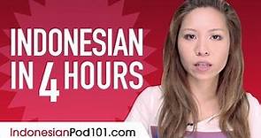 Learn Indonesian in 4 Hours - ALL the Indonesian Basics You Need