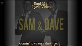 Soul Man - Sam & Dave (Lyric video) [HQ]
