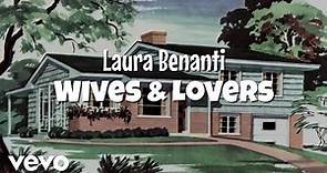Laura Benanti - Wives and Lovers (Official Video)
