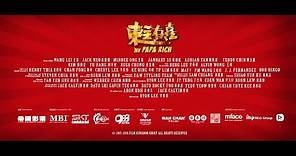 【東主有喜】官方预告19 Feb 2015 大年初一贺岁上映 My Papa Rich Official Trailer(HD)