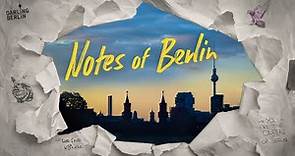 Notes of Berlin | Trailer (with English subtitles) ᴴᴰ | Darling Berlin