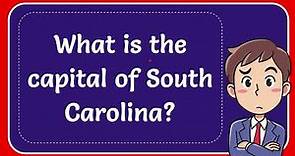 What is the capital of South Carolina?