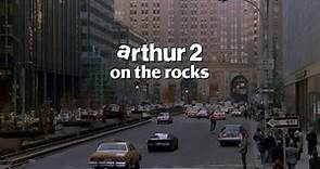 Arthur 2: On The Rocks (1988) - Doblaje latino
