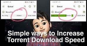 How to Increase Torrent Download Speed | Boost Torrent Speed | 100x Download speed torrents