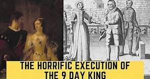 The HORRIFIC Execution Of The 9 Day King - Guildford Dudley