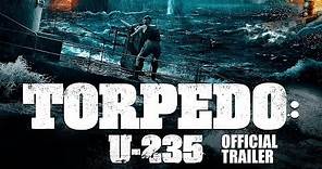TORPEDO: U-235 (2020) Official Trailer