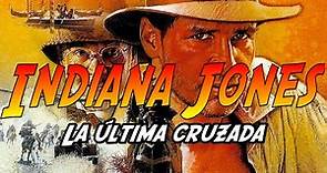 Indiana Jones: La última cruzada (la mejor película de aventuras jamás hecha)