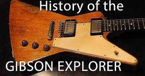 History of the Gibson Explorer (early years)