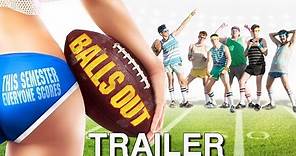 Balls Out - Official Trailer - (2015) Sports Comedy HD