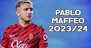 Pablo Maffeo ► Defensive Skills, Dribbling & Goals | 2023/24 ᴴᴰ