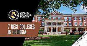 7 Best Colleges in Georgia