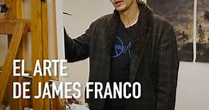 El arte de James Franco
