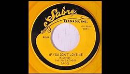 THE FIVE ECHOES - If You Don't Love Me