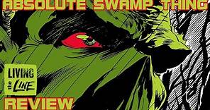 Len Wein and Bernie Wrightson - ABSOLUTE SWAMP THING - Review
