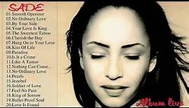 The Best Songs Of Sade - Sade Greatest Hits Full Album Live 2017