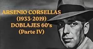 ARSENIO CORSELLAS (1933-2019) DOBLAJES 60’s (Parte VI)