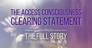 What is the Access Consciousness Clearing Statement?