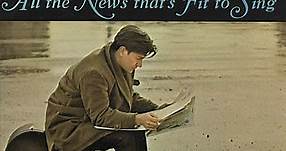 Phil Ochs - All The News That's Fit To Sing / I Ain't Marching Anymore