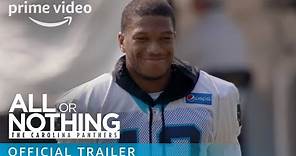 All or Nothing: The Carolina Panthers - Official Trailer | Prime Video