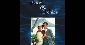 Blood and Orchids [1986] Part 1/2