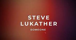 Steve Lukather - Someone (Official Visualizer)