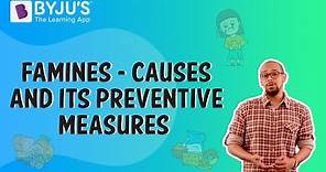 Famines - Causes And Its Preventive Measures