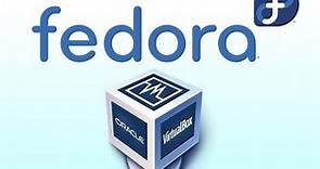 Cómo instalar Fedora en VirtualBox Agosto 2022