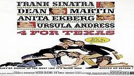 ASA 🎥📽🎬 4 for Texas (1963) a film directed by Robert Aldrich with Dean Martin, Frank Sinatra, Anita Ekberg, Ursula Andress, Charles Bronson.