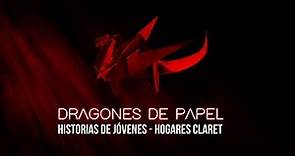 Tráiler película Dragones de Papel - historia de jóvenes - Fundación Hogares Claret
