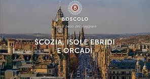 Scozia, Isole Ebridi e Orcadi - Boscolo Tours