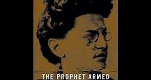 "The Prophet Armed: Trotsky, 1879-1921" By Isaac Deutscher