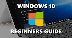 Windows 10 (Beginners Guide)