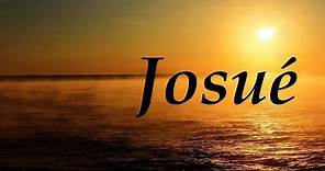 Josué, significado y origen del nombre
