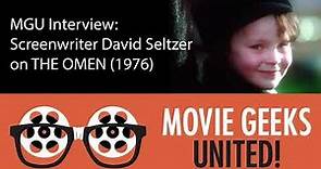 Screenwriter David Seltzer on Writing THE OMEN (1976)