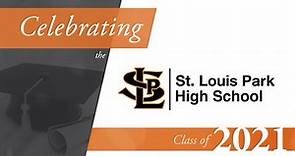 Celebrating the St. Louis Park High School Class of 2021
