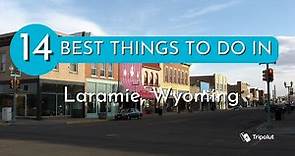 Things to do in Laramie, Wyoming