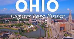 Los Lugares Más Visitados de Ohio