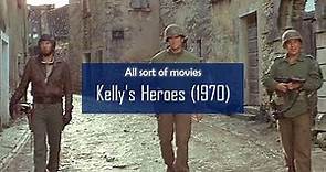 Kelly's Heroes (1970) | Full movie under 10 min